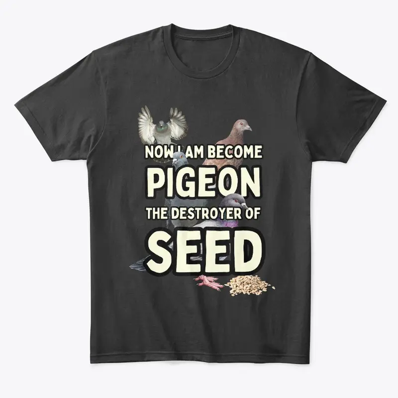 Now I am become pigeon.