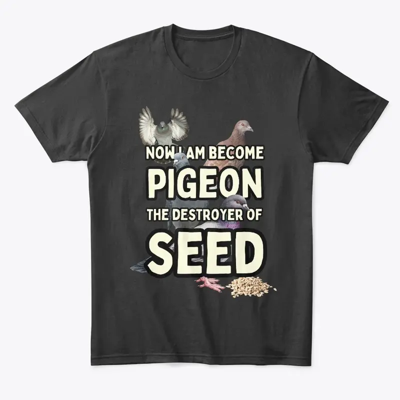 Now I am become pigeon.